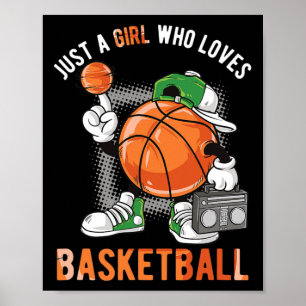Póster Solo un Chica al que le gusta el baloncesto 1