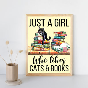 Póster Sólo Un Chica Al Que Le Gustan Los Gatos Y Los Lib
