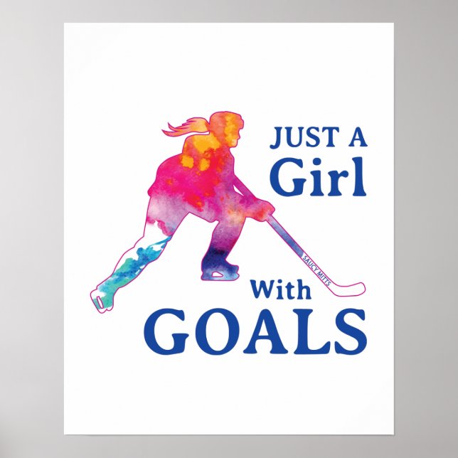 Póster Sólo un Chica con acuarela de hockey sobre gol (Frente)