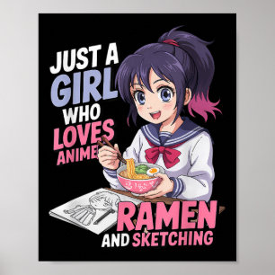 Póster Solo Un Chica Que Ama A Anime Ramen Y Esbozo
