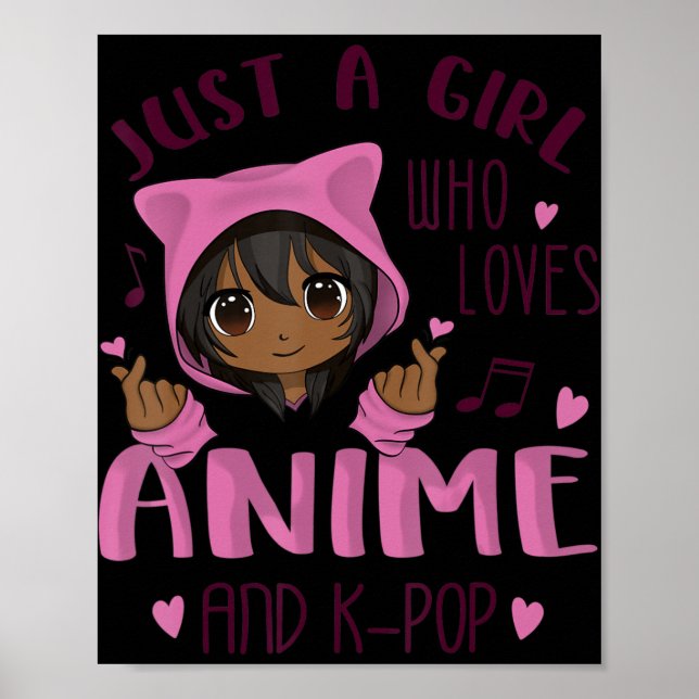 Póster Solo un chica que ama a Anime y K-Pop (Frente)