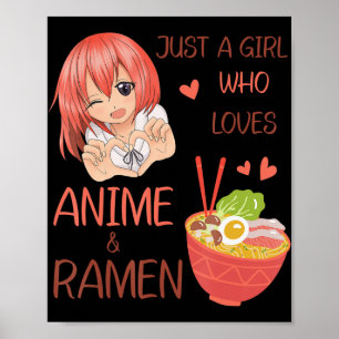 Póster Solo un chica que ama a Anime y Ramen Japan Anime
