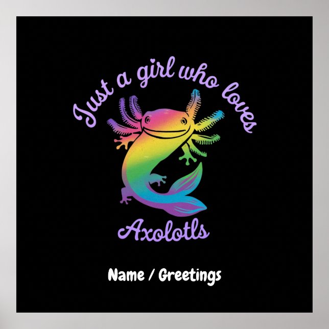 Póster Sólo un Chica que ama a Axolotls Personalizable li (Frente)
