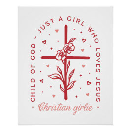 Póster Sólo un chica que ama a Jesús Niña Cristiana