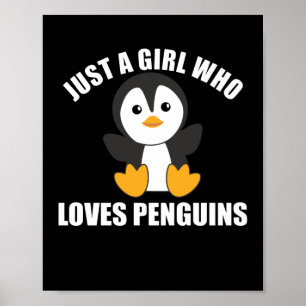 Póster Sólo un Chica que ama a los pingüinos - pingüino l