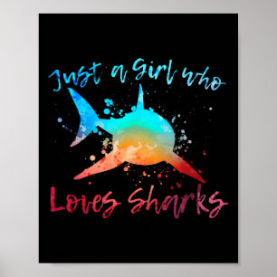 Póster Solo un Chica que ama a los tiburones como un gran