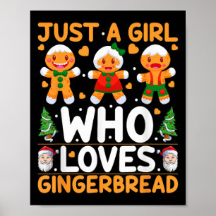Póster Sólo un Chica que ama al hombre de pan de jengibre