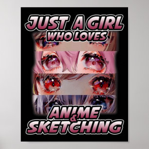 Póster Solo un Chica que ama el anime y esboza Japón y