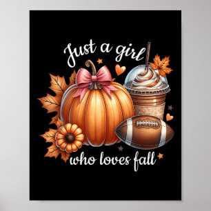 Póster Solo Un Chica Que Ama El Fútbol De Calabaza Caída