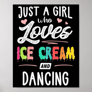 Póster Solo Un Chica Que Ama El Helado Y El Regalo De Bai