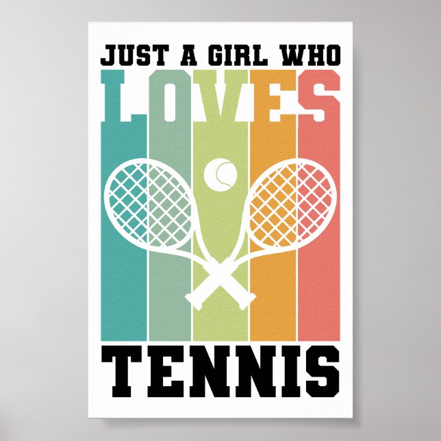 Póster Solo un chica que ama el tenis | Jugador de tenis (Frente)