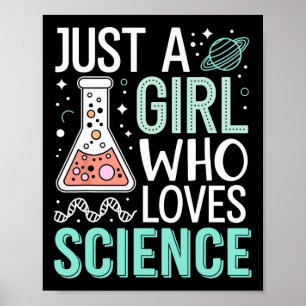 Póster Solo Un Chica Que Ama La Ciencia De Nuevo A Los Ni