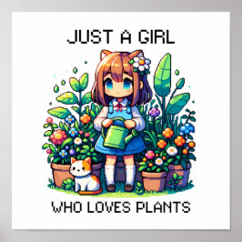 Póster Sólo un Chica que ama las plantas