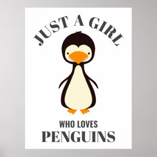 Póster Sólo un chica que ama los pingüinos