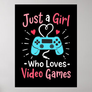 Póster Solo un Chica que ama los videojuegos