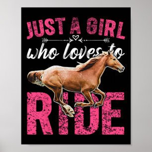 Póster Sólo Un Chica Que Ama Montar Caballos En La Ridícu