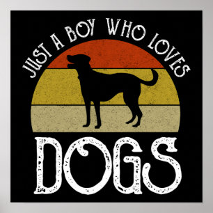 Póster Solo un chico que ama a los perros