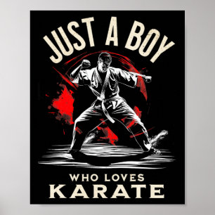 Póster Solo un chico que ama el karate - Artes marciales