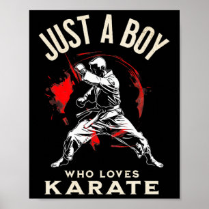 Póster Solo un chico que ama el karate - Artes marciales