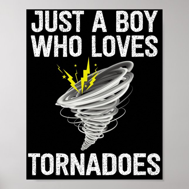 Póster Solo un chico que ama los tornados iluminando el t (Frente)