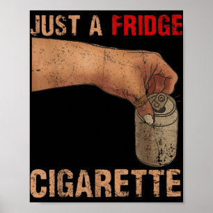 Póster Sólo Un Cigarrillo Frigorífico, Sólo Un Cigarrillo