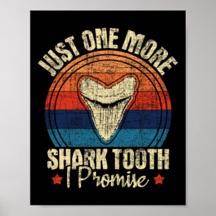 Póster Sólo un diente de tiburón más, lo prometo - fósil 