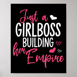 Póster Sólo un jefe chica construyendo su imperio mujeres