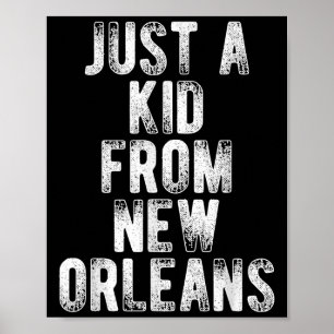 Póster Solo un niño de Nueva Orleans Amor retro por la ci