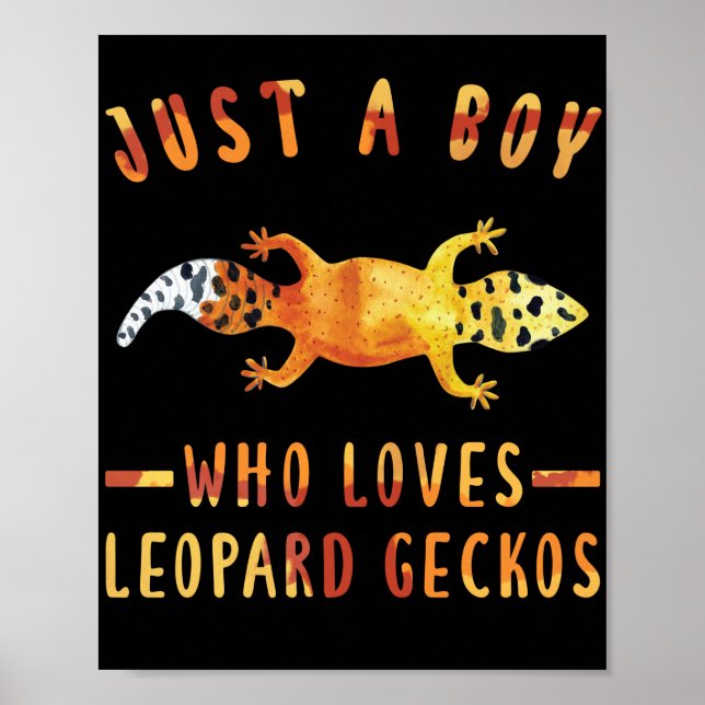 Póster Solo Un Niño Que Ama El Leopardo Geckos Lizard (Frente)