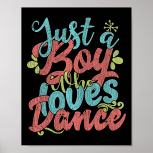 Póster Solo Un Niño Que Ama La Danza - Un Pequeño Que Bai