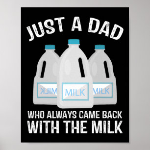 Póster Solo un padre que siempre venía con la leche Día d