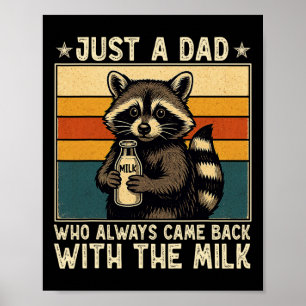 Póster Solo un padre que siempre volvía con la leche Padr