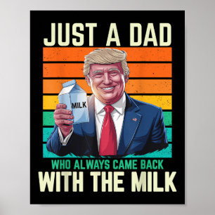 Póster Solo Un Papá Que Siempre Regresó Con La Leche