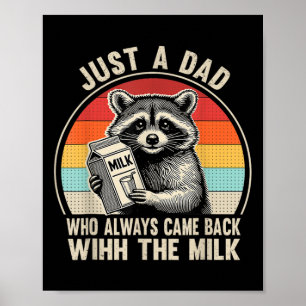 Póster Solo un papá que siempre venía con la leche Padre