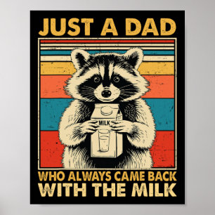 Póster Solo un papá que siempre volvía con la leche Padre