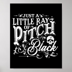 Póster Sólo Un Rayo De Pitch Black Spooky Season Hal