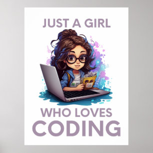 Póster Sólo una Chica a la que le encanta codificar a las