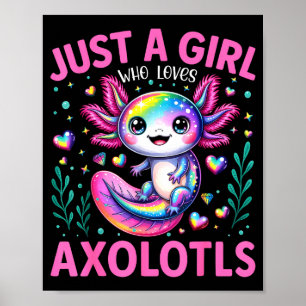 Póster Solo una chica que ama ajolotes Kawaii niños niñas