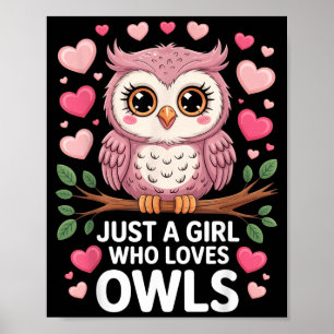 Póster Solo Una Chica Que Ama Búhos Adorable Amante De An