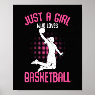 Póster Solo una chica que ama el baloncesto niñas chicas
