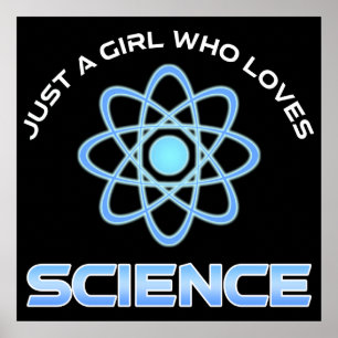 Póster Solo una chica que ama la ciencia