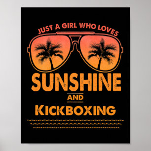 Póster Solo una chica que ama la luz del sol y el kickbox