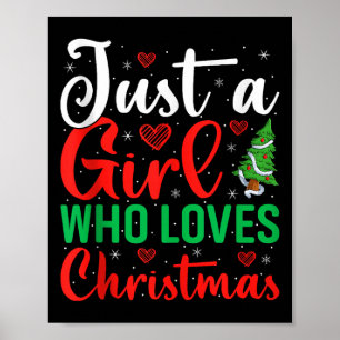 Póster Solo una chica que ama la Navidad Mujeres Chicas X