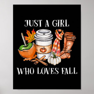 Póster Sólo una chica que ama las especias de calabaza de