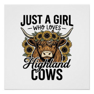 Póster Solo Una Chica Que Ama Las Vacas De Las Tierras Al