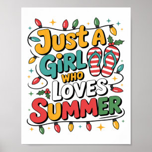 Póster Solo Una Chica Que Ama Las Vibraciones De Verano T