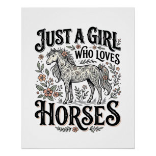 Póster Sólo una chica que ama los caballos diseño floral
