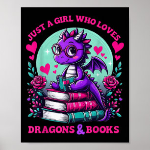 Póster Sólo una chica que ama los dragones y los libros d