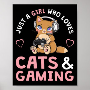 Póster Solo una chica que ama los gatos y los juegos, ado
