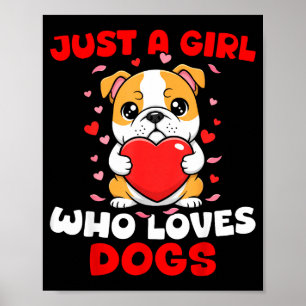 Póster Solo Una Chica Que Ama Los Perros Animal De Estima
